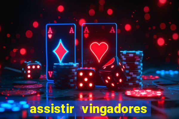 assistir vingadores guerra infinita dublado